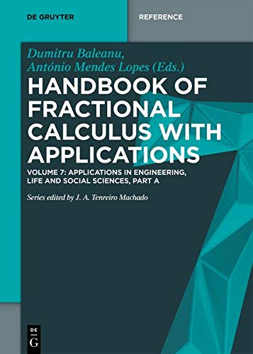 Handbook of Fractional Calculus with Applications: Applications in Engineering, Life and Social Sciences, Part A (De Gruyter Reference)