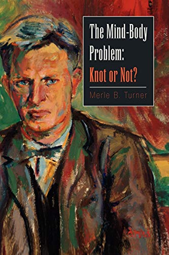 The Mind-Body Problem:: Knot or Not?