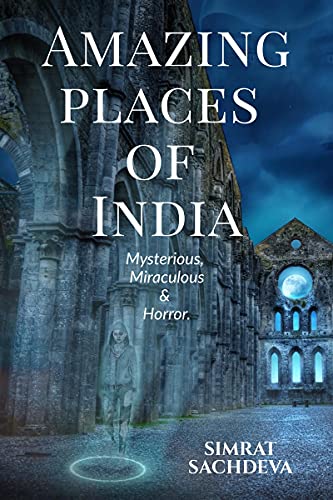 AMAZING PLACES OF INDIA