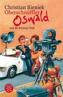 Oberschnüffler Oswald und der krumme Dreh