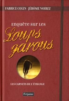 Enquête sur les loups-garous