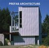 Prefab Architecture (Contemporary Architecture & Interiors)