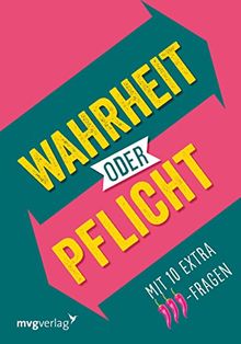 Wahrheit oder Pflicht: Mit 10 extra scharfen Karten