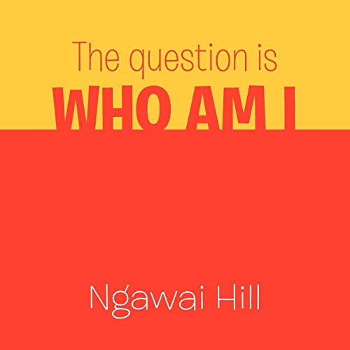 The question is WHO AM I: a Builder