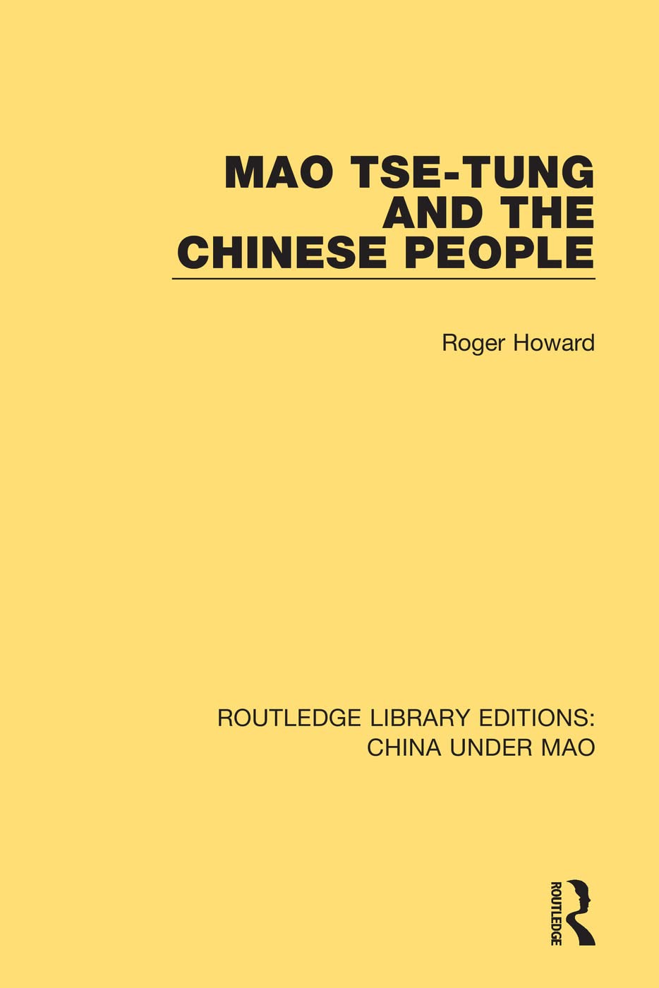 Mao Tse-tung and the Chinese People (Routledge Library Editions: China Under Mao, 8, Band 8)