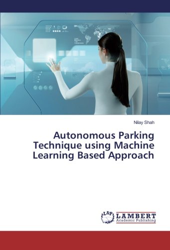 Autonomous Parking Technique using Machine Learning Based Approach