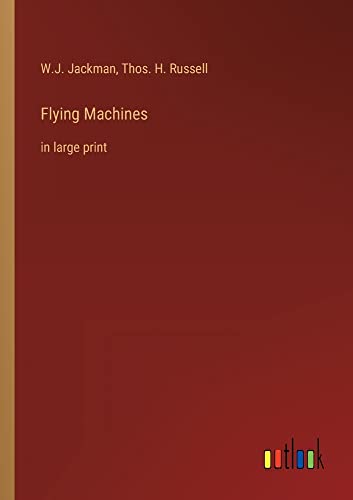 Flying Machines: in large print