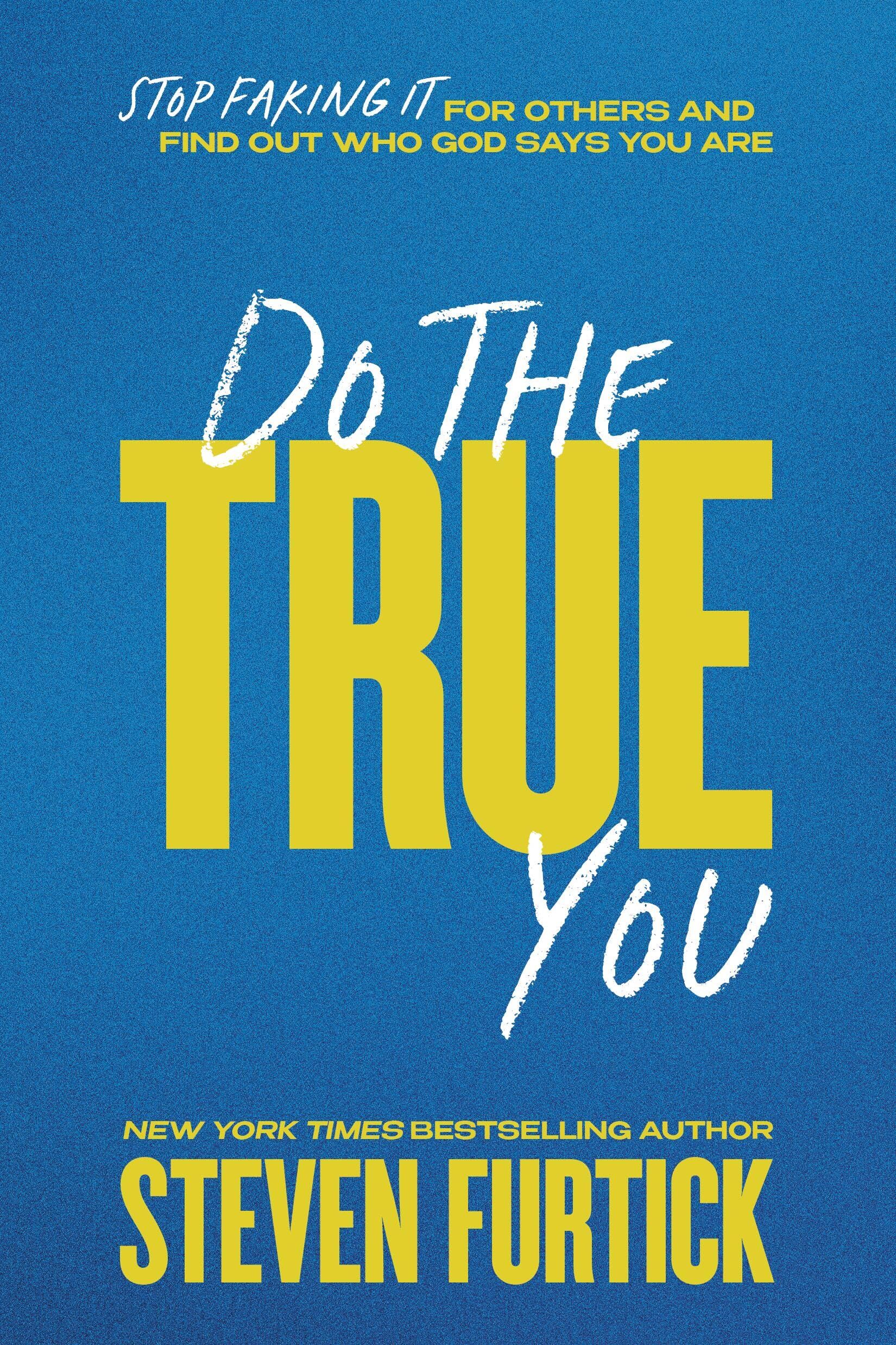 Do the True You
