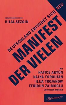 Manifest der Vielen: Deutschland erfindet sich neu