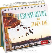 Lebensfreude für jeden Tag
