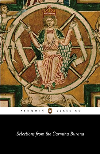 Selections from the 'Carmina Burana': A New Verse Translation (Penguin Classics)
