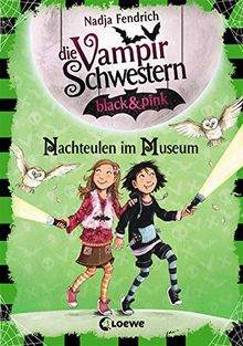 Die Vampirschwestern black & pink - Nachteulen im Museum