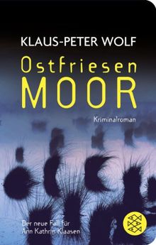 Ostfriesenmoor: Der siebte Fall für Ann Kathrin Klaasen (Fischer Taschenbibliothek)