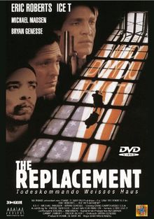 The Replacement - Todeskommando Weisses Haus