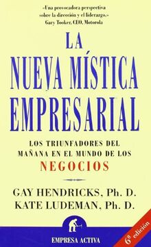 La nueva mística empresarial (Narrativa empresarial)