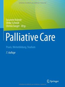 Palliative Care: Praxis, Weiterbildung, Studium