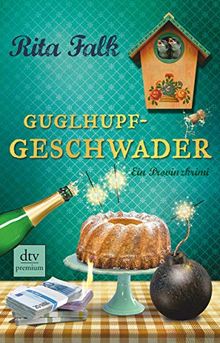 Guglhupfgeschwader: Der zehnte Fall für den Eberhofer Ein Provinzkrimi (Franz Eberhofer)