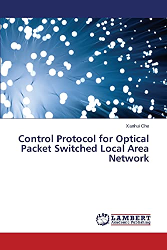 Control Protocol for Optical Packet Switched Local Area Network