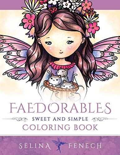 Faedorables - Sweet and Simple Coloring Book (Fantasy Coloring by Selina, Band 14)
