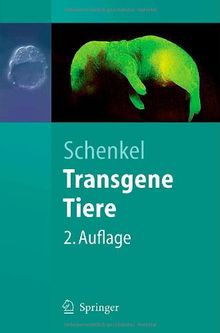 Transgene Tiere (Springer-Lehrbuch)