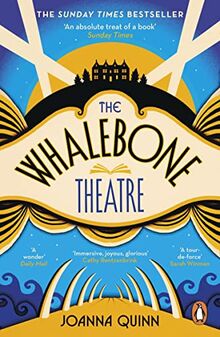 The Whalebone Theatre: The instant Sunday Times bestseller