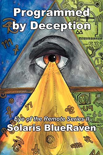 Programmed by Deception: Eye Of The Remote Series II