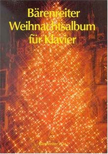 Baerenreiter Weihnachtsalbum. Klavier