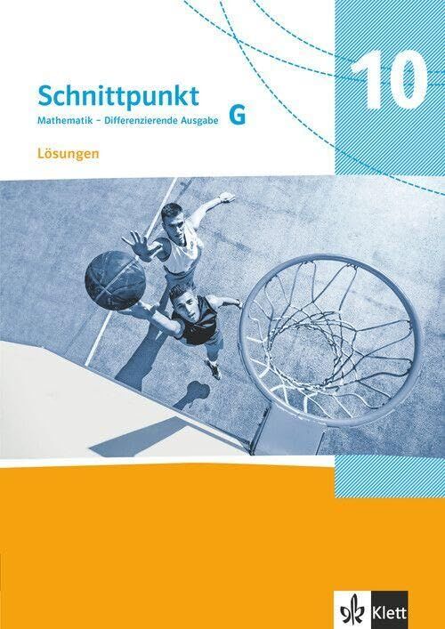Schnittpunkt Mathematik 10G. Differenzierende Ausgabe