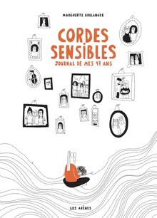 Cordes sensibles : journal de mes 17 ans