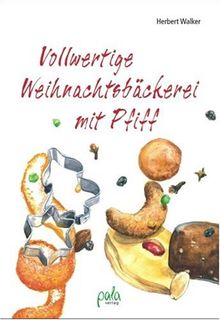 Vollwertige Weihnachtsbäckerei mit Pfiff