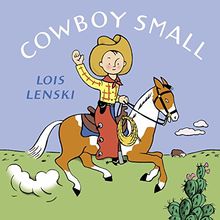 Cowboy Small (Lois Lenski Books)