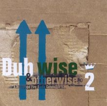 Dubwise and Otherwise 2