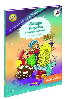 La planète des Alphas. Gâteau surprise. Un invité non désiré : album : recommandé CP, 6 à 8 ans