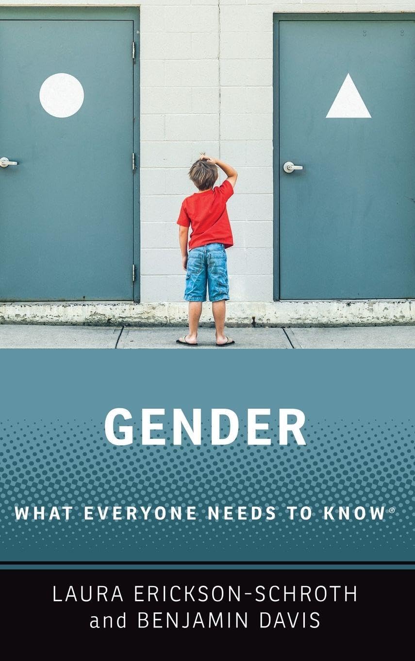 Gender: What Everyone Needs to Know(r)