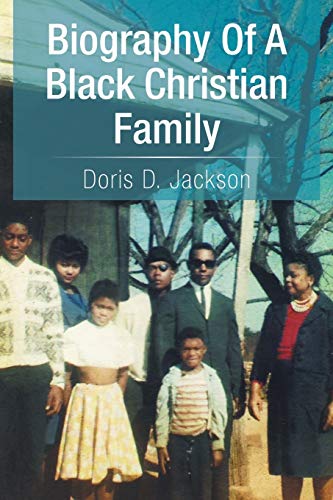 Biography Of A Black Christian Family
