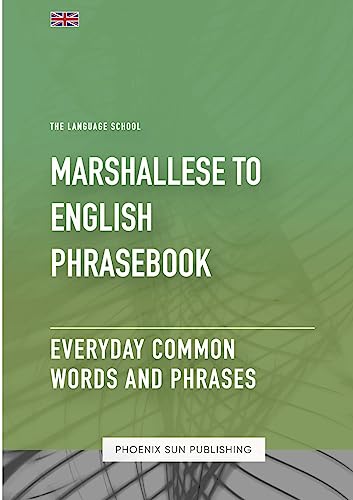 Marshallese To English Phrasebook - Everyday Common Words And Phrases