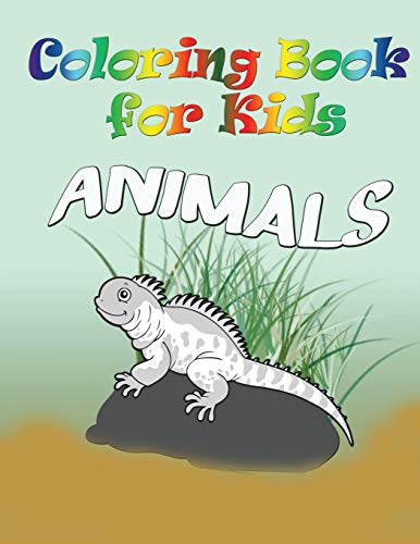 Coloring Book for Kids: Animals: Animals: Kids Coloring Book