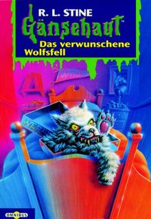 Gänsehaut - Das verwunschene Wolfsfell