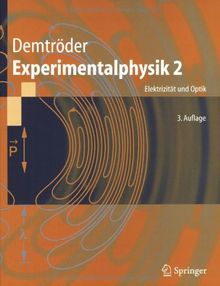 Experimentalphysik. Bd.2 : Elektrizität und Optik
