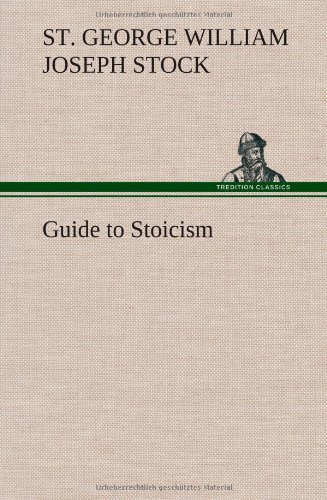 Guide to Stoicism