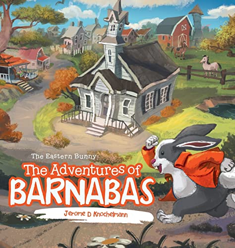 The Adventures of Barnabas: The Eastern Bunny