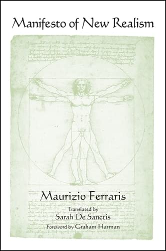 Maurizio Ferraris Manifesto Of New Realism (Suny Series In Contemporary Italian Philosophy)