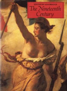 The Nineteenth Century (The Great Civilizations S.)