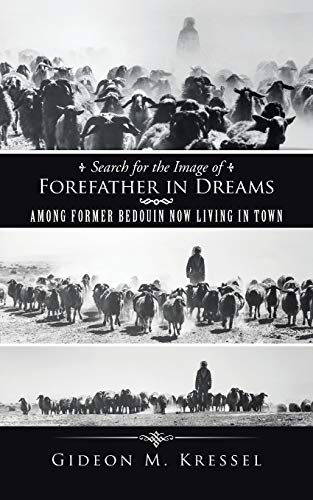 Search for the Image of Forefather in Dreams: Among Former Bedouin Now Living in Town