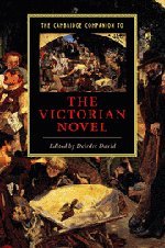 The Cambridge Companion to the Victorian Novel (Cambridge Companions to Literature)