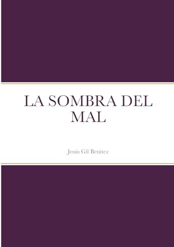 LA SOMBRA DEL MAL