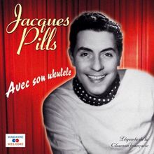 L+Gende De La Chanson Francais Von Jacques Pills