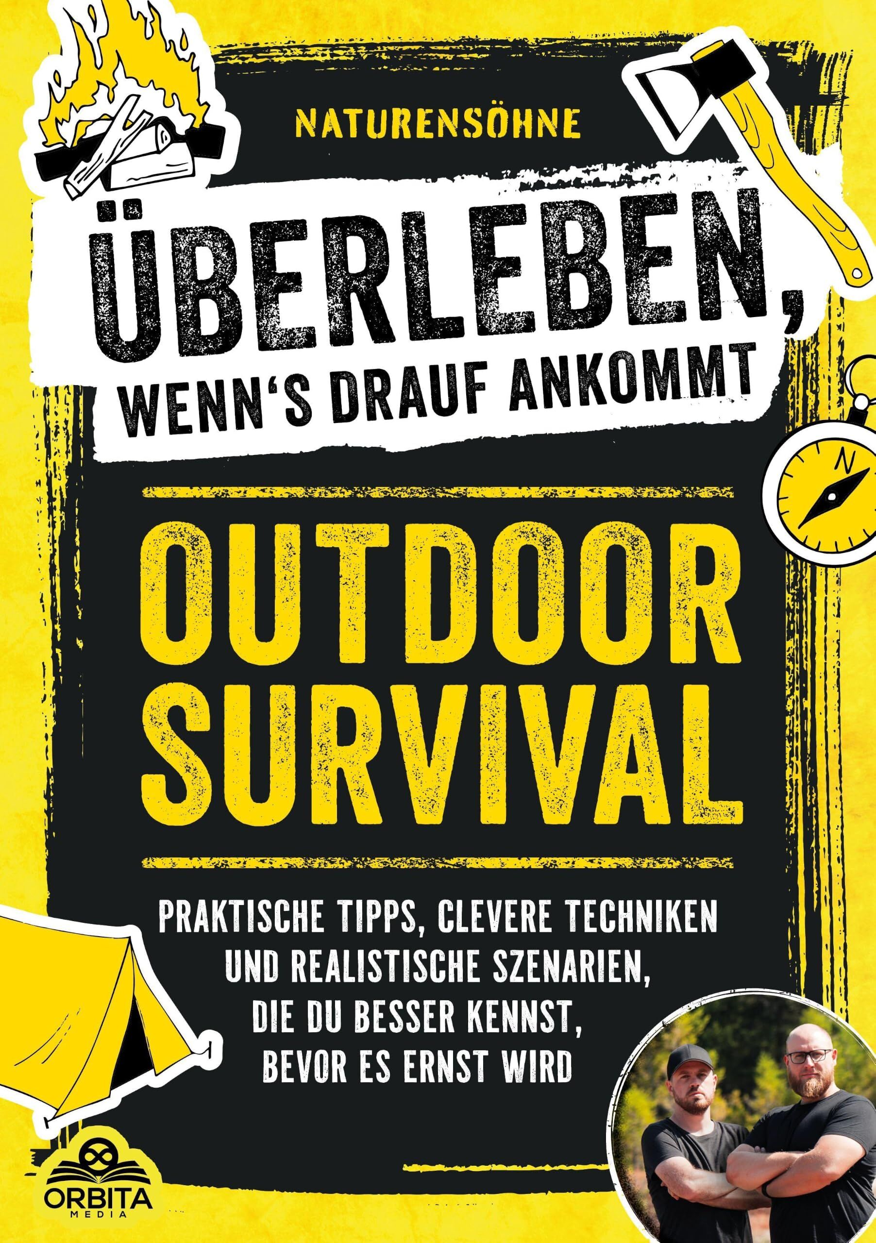Outdoor Survival - Überleben, wenns drauf ankommt