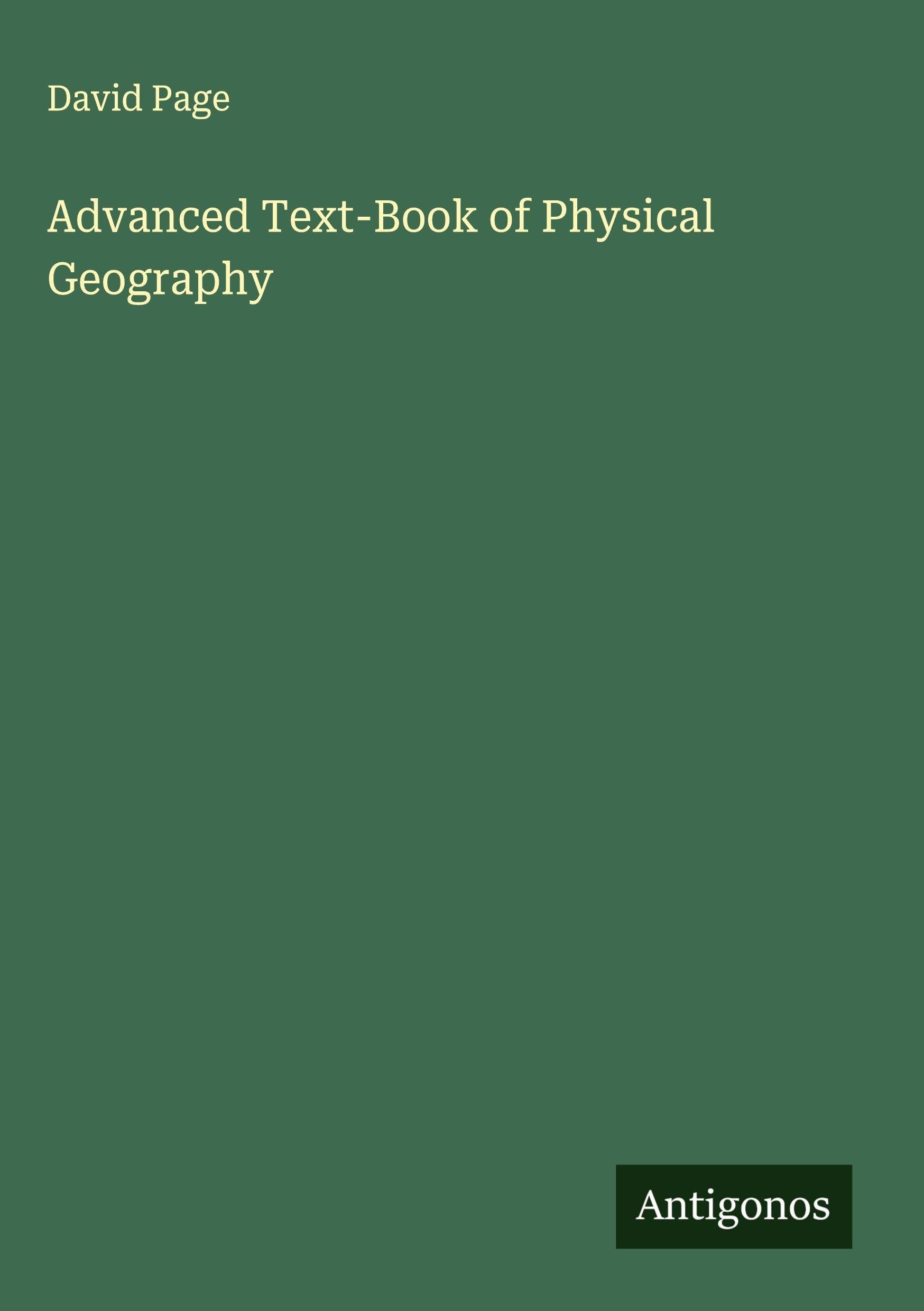 Advanced Text-Book of Physical Geography