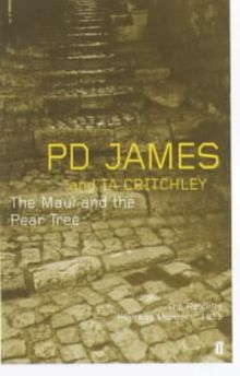 Maul and the Pear Tree: The Ratcliffe Highway Murders, 1811